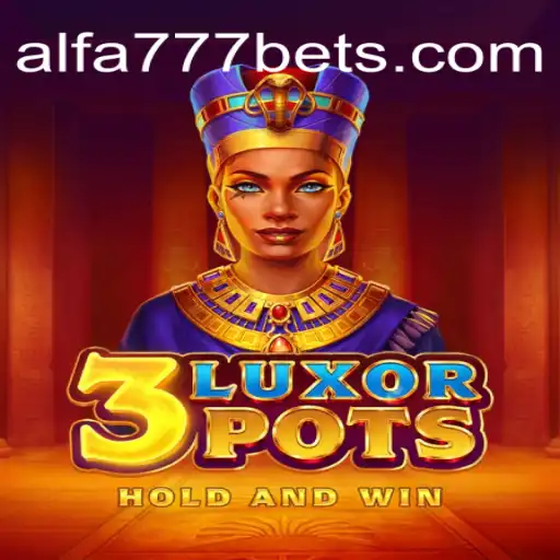 Descubra as Emoções de 3LuxorPots: Um Jogo Inovador no ALFA777.COM
