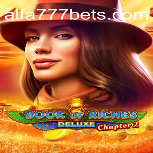 Explorando o Mundo de BookofRichesDeluxeChapter2 e ALFA777.COM