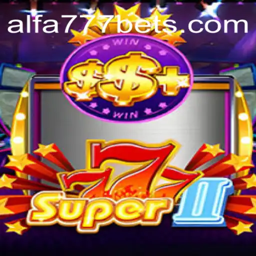 Descubra a Empolgante Aventura de Super777II no ALFA777.COM